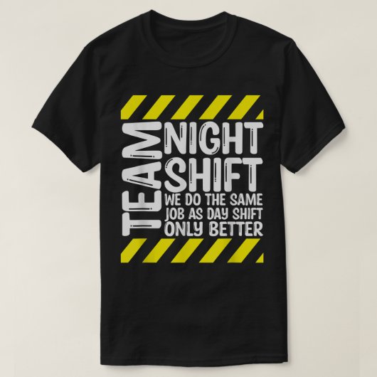 Team Night Shift T-Shirt (Design vorne)