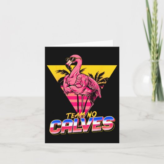 Team No Calves Flamingo Gym Weightlift Bodybuil Karte (Vorderseite)