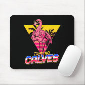 Team No Calves Flamingo Gym Weightlift Bodybuil Mousepad (Mit Mouse)