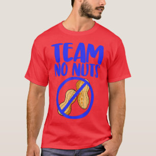 Team No Nuts Funny Gender Reveal Peanuts Liebe726 T-Shirt