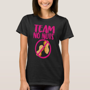 Team No Nuts Geneale Reveal Peanuts Liebe 1 T-Shirt