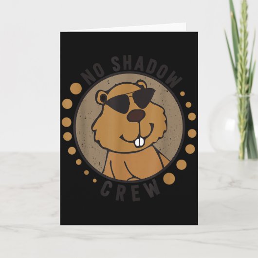 Team No Shadow Crew Groundhog Day 2024 Karte (Vorderseite)