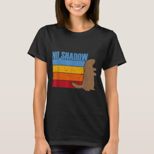 Team No Shadow Groundhog - Vintage Retro Murmeltie T-Shirt