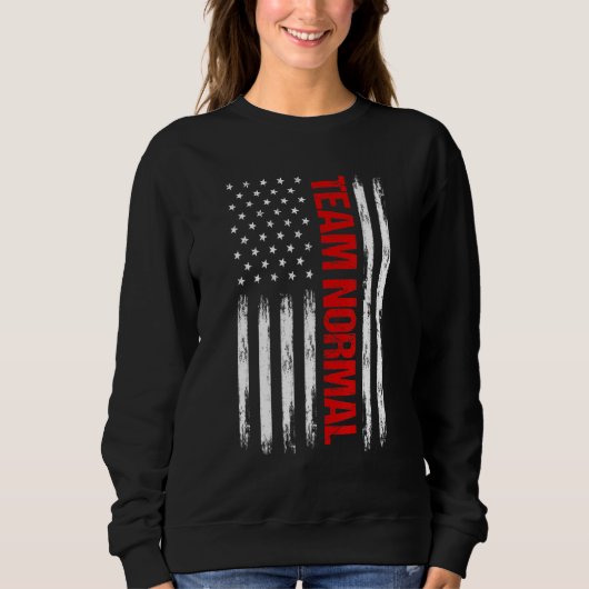 Team Normal US Flag Politischer Humor Teamnormal A Sweatshirt (Vorderseite)
