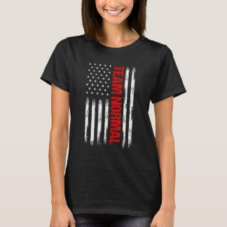 Team Normal US Flag Politischer Humor Teamnormal A T-Shirt