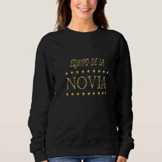 Team of the bride, bridal shower, spanish Premium Sweatshirt