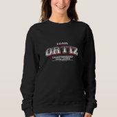 Team ORTIZ Familienname Nachname Nachname Sweatshirt (Vorderseite)