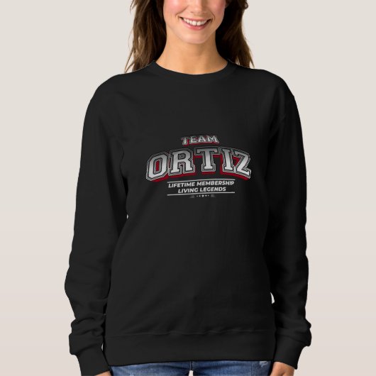 Team ORTIZ Familienname Nachname Nachname Sweatshirt (Vorderseite)