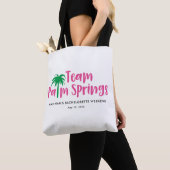 Team Palm Springs Junggeselinnen-Abschied-Tragetas Tasche (Von Nahem)