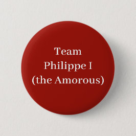 Team Philippe I (Amour) Button