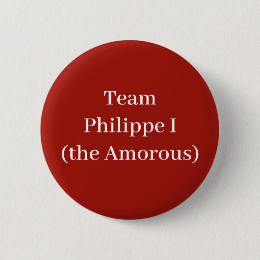 Team Philippe I (Amour) Button (Vorderseite)