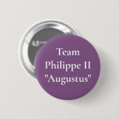 Team Philippe II (Philip Augustus) Button (Vorne & Hinten)
