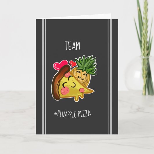Team Pinapple Pizza Karte (Vorderseite)