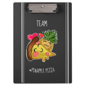Team Pinapple Pizza Klemmbrett (Vorderseite)