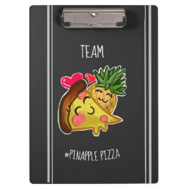 Team Pinapple Pizza Klemmbrett