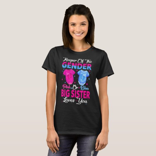 Team Pink oder Blue Keeper der Gender Big Sister T-Shirt (Vorne ganz)