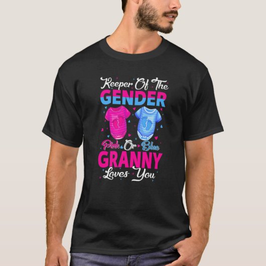 Team Pink Or Blue Keeper Of The Gender Granny Love T-Shirt (Vorderseite)