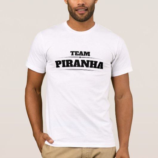 TEAM PIRANHA T-Shirt (Vorderseite)