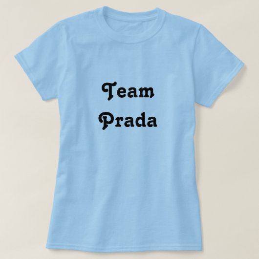 Team Prada T-Shirt (Design vorne)