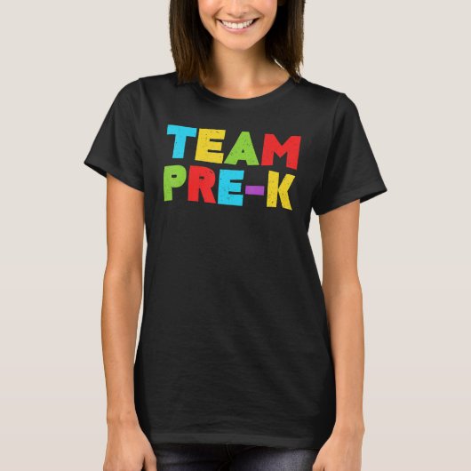 Team Pre K Teacher   Back To School T-Shirt (Vorderseite)
