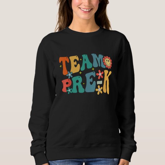 Team Pre K Teacher Student Groovy Back To School F Sweatshirt (Vorderseite)