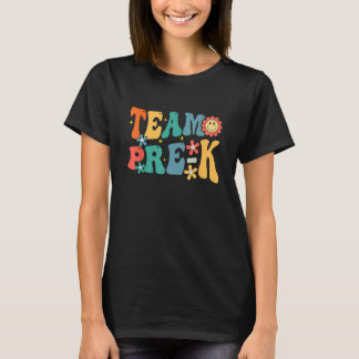 Team Pre K Teacher Student Groovy Back To School F T-Shirt