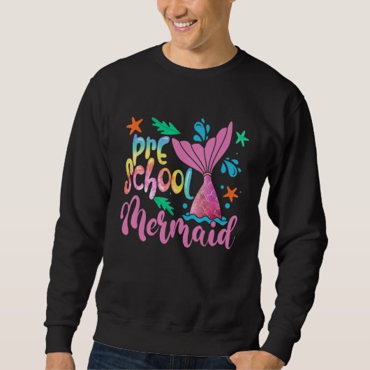 Team Preschool Mermaid Back To School Teacher Gir Sweatshirt (Vorderseite)
