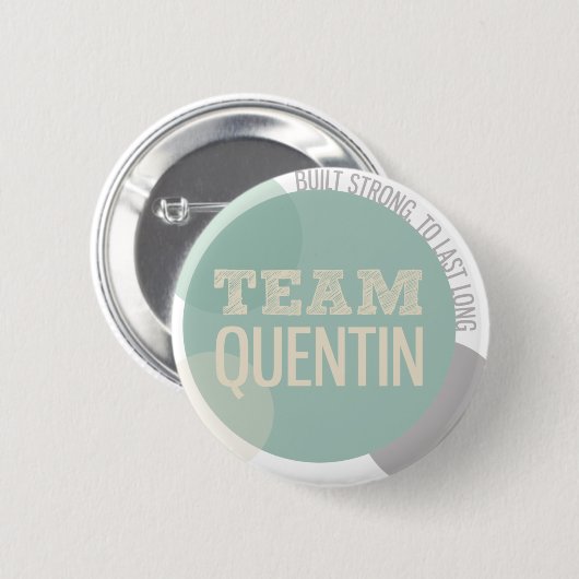 TEAM QUENTIN BUTTON (Vorne & Hinten)