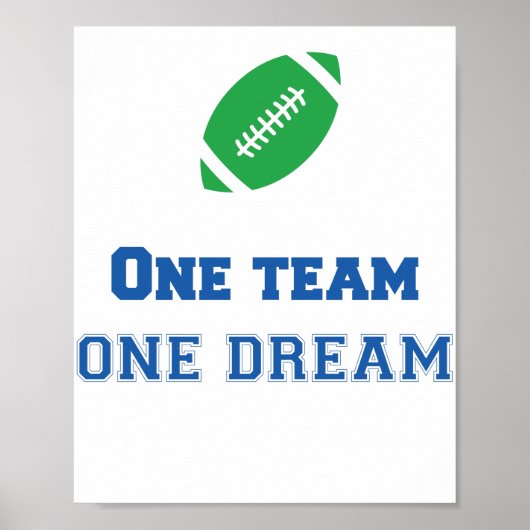 Team Quote One Team One Dream Football Poster (Vorne)