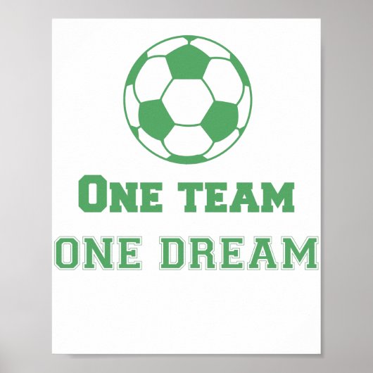 Team Quote One Team One Dream Soccer Poster (Vorne)