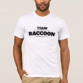 TEAM RACCOON T-Shirt (Vorderseite)