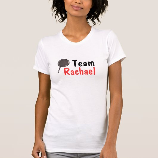 Team Rachael T-Shirt (Vorderseite)