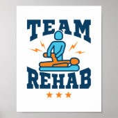 Team Rehab Physikalischer Therapeut Squad Mitarbei Poster (Vorne)