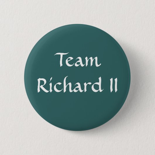 Team Richard II Button (Vorderseite)
