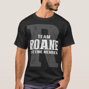 Team ROANE Lifetime Member T-Shirt