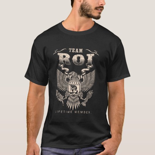 Team Roi Lifetime Member - Roi Name T-Shirt (Vorderseite)