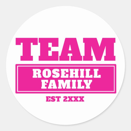 Team rosa personalisierte Familie- oder Teamaufkle Runder Aufkleber (Vorderseite)