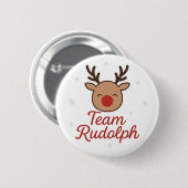 Team Rudolph Funny Cute Christmas Button (Vorne & Hinten)