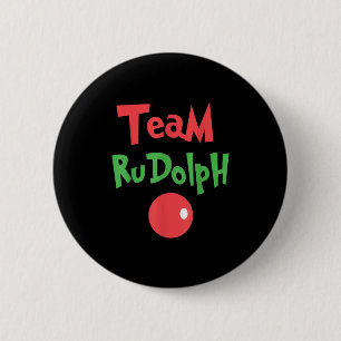 Team Rudolph - Rudolph das rotnasige Rentier Button