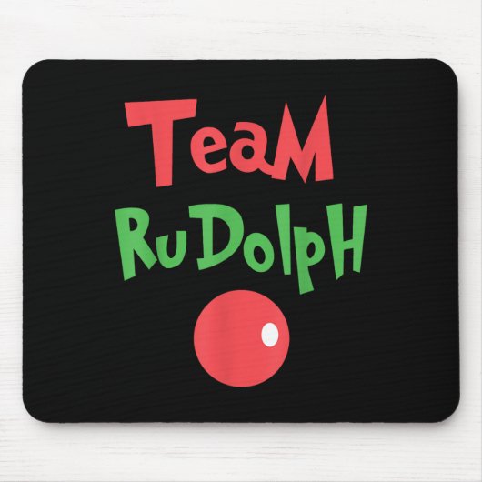 Team Rudolph - Rudolph The Red Nose Reindeer Mousepad (Vorne)