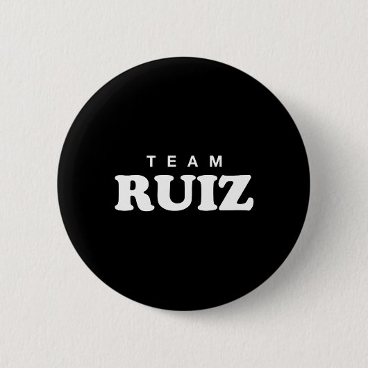 Team Ruiz Personalisierte Nachname Brautbauernfami Button (Vorderseite)