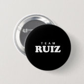 Team Ruiz Personalisierte Nachname Brautbauernfami Button (Vorne & Hinten)