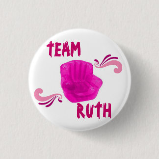 TEAM RUTH BUTTON