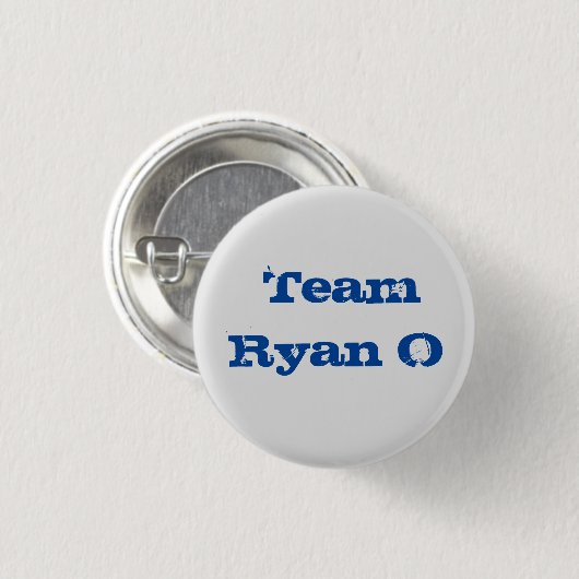 Team Ryan O, der Knopf. 1 1/4 Zoll Button (Vorne & Hinten)