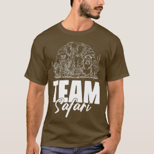 Team Safari Wildlife Jungle Quotes für Zookeeper 1 T-Shirt