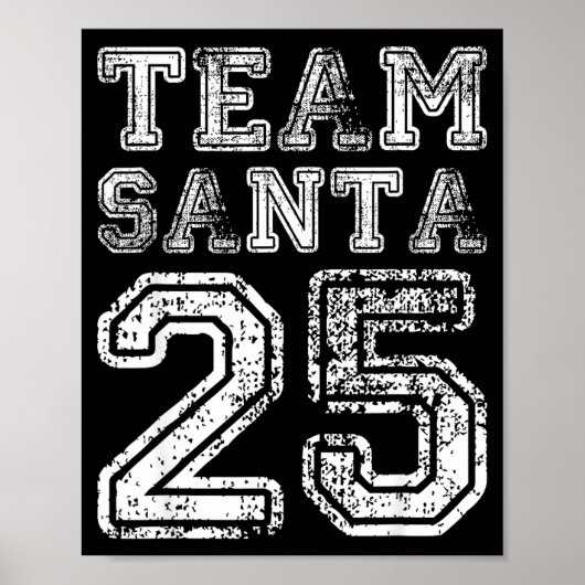 Team Santa 2025 Santa Claus Hat Christmas  Poster (Vorne)