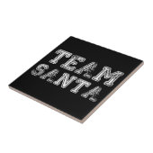 Team Santa Funny Weihnachten Fliese (Seite)