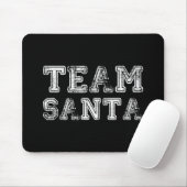 Team Santa Funny Weihnachten Mousepad (Mit Mouse)