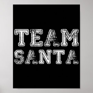 Team Santa Lustiges Weihnachten Poster