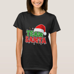 Team Santa Weihnachten, Squad und Familie  T-Shirt